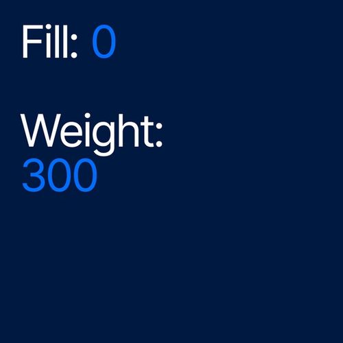 Fill 0 and Weight 300 settings